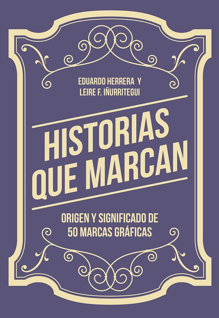 HISTORIAS QUE MARCAN | 9788425230776 | HERRERA FERNÁNDEZ, EDUARDO/FERNÁNDEZ IÑURRITEGUI, LEIRE