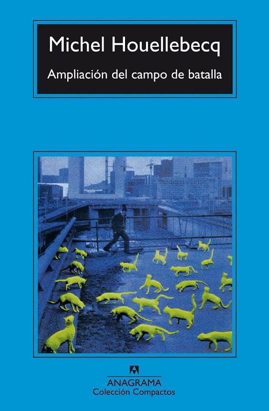 AMPLIACIÓN DEL CAMPO DE BATALLA | 9788433966902 | HOUELLEBECQ, MICHEL