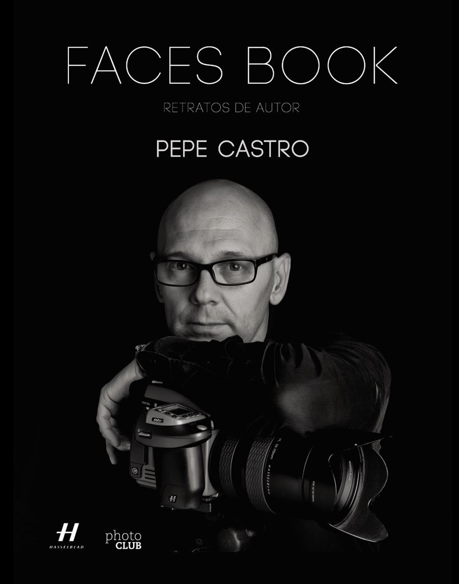 FACES BOOK. RETRATOS DE AUTOR | 9788441537590 | CASTRO, PEPE