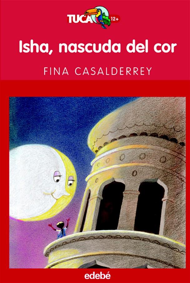 ISHA, NASCUDA DEL COR | 9788423679454 | FINA CASALDERREY FRAGA