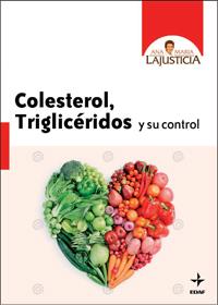 COLESTEROL, TRIGLICÉRIDOS Y SU CONTROL | 9788441427013 | LAJUSTICIA, ANA MARÍA