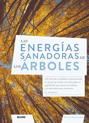 LAS ENERGÍAS SANADORAS DE LOS ÁRBOLES | 9788418725043 | BOUCHARDON, PATRICE
