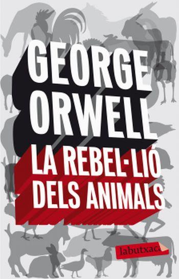 LA REBEL·LIÓ DELS ANIMALS | 9788496863231 | GEORGE ORWELL/GEORGE ORWELL