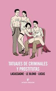 TATUAJES DE CRIMINALES Y PROSTITUTAS | 9788415217268 | VARIOS AUTORES