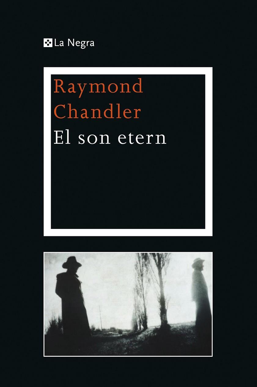 EL SON ETERN | 9788482645292 | CHANDLER , RAYMOND