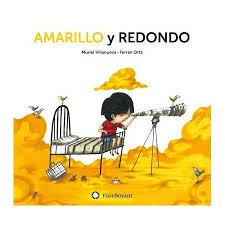 AMARILLO Y REDONDO | 9788494717390 | VILLANUEVA, MURIEL