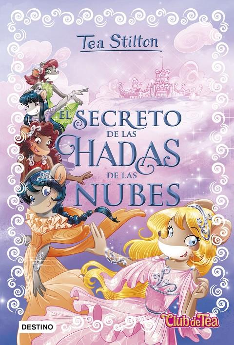 EL SECRETO DE LAS HADAS DE LAS NUBES | 9788408175087 | STILTON, TEA