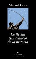 LA FLECHA (SIN BLANCO) DE LA HISTORIA | 9788433964151 | CRUZ, MANUEL