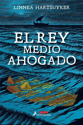 EL REY MEDIO AHOGADO | 9788498388718 | HARTSUYKER, LINNEA