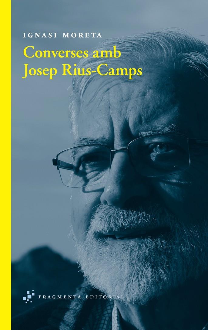 CONVERSES AMB JOSEP RIUS-CAMPS | 9788492416806 | MORETA TUSQUETS, IGNASI