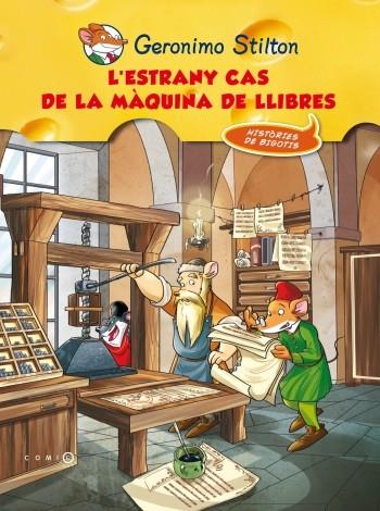 L'ESTRANY CAS DE LA MÀQUINA DELS LLIBRES | 9788499324906 | GERONIMO STILTON