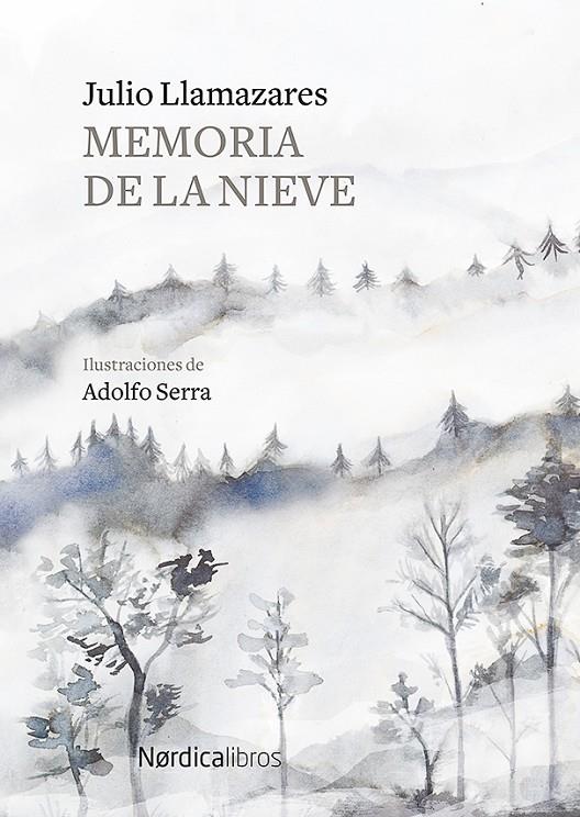 MEMORIA DE LA NIEVE | 9788417651244 | ALONSO LLAMAZARES, JULIO