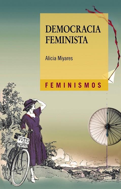 DEMOCRACIA FEMINISTA | 9788437638591 | MIYARES, ALICIA