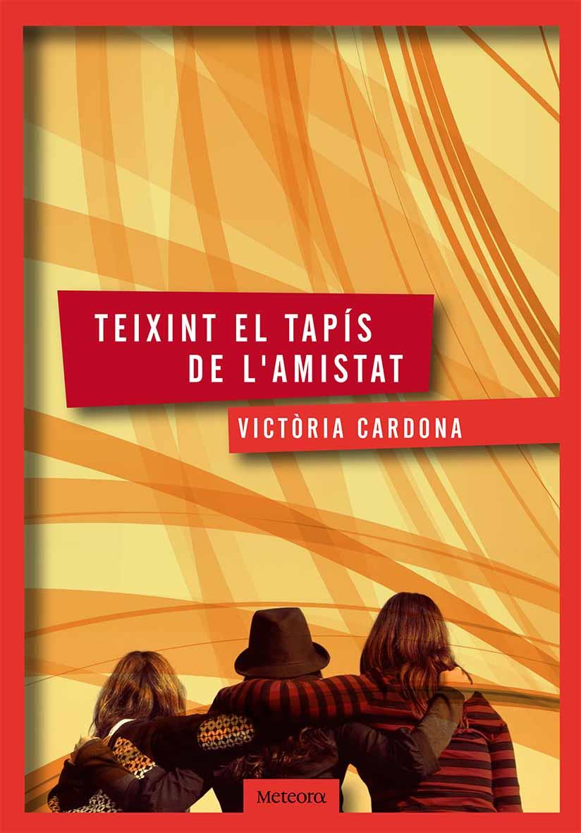 TEIXINT EL TAPÍS DE L'AMISTAT | 9788494362903 | CARDONA ROMEU, VICTÒRIA