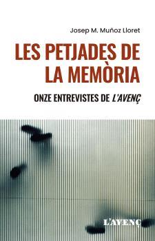 PETJADES DE LA MEMÒRIA, LES | 9788418680397 | MUÑOZ LLORET, JOSEP M.