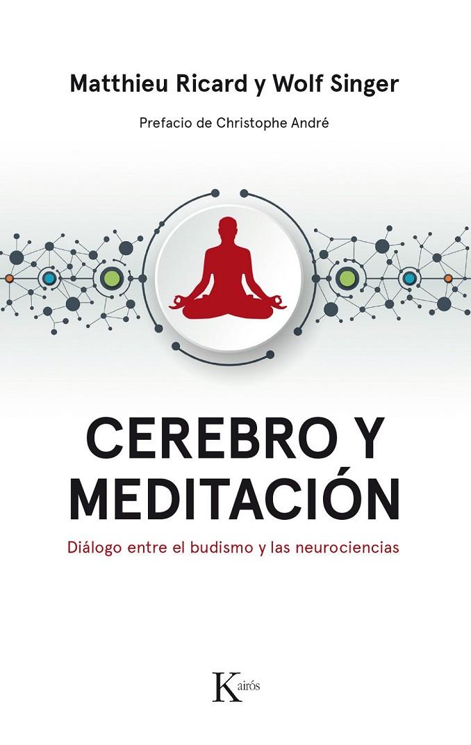 CEREBRO Y MEDITACIÓN | 9788499886183 | RICARD, MATTHIEU/SINGER, WOLF