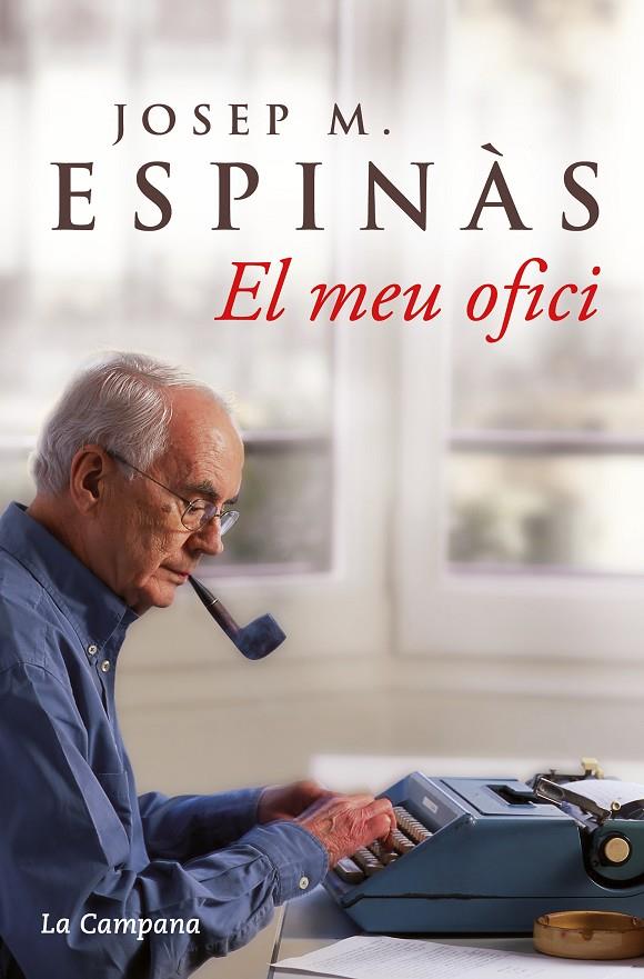 EL MEU OFICI | 9788496735156 | ESPINÀS, JOSEP MARIA
