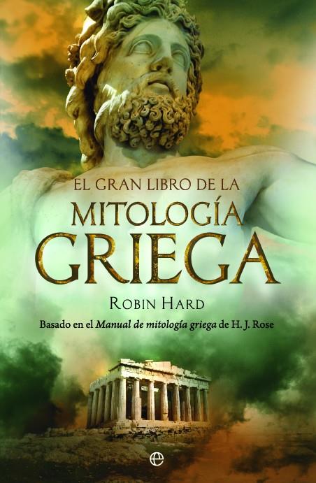 EL GRAN LIBRO DE LA MITOLOGÍA GRIEGA | 9788497349017 | HARD, ROBIN
