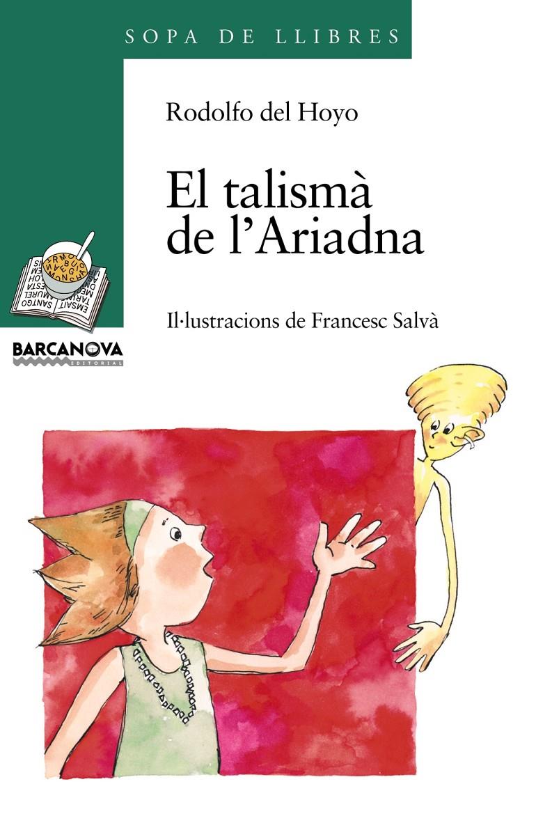 EL TALISMÀ DE L ' ARIADNA | 9788448915780 | HOYO, RODOLFO DEL