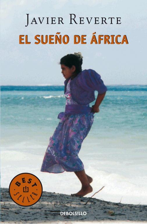 EL SUEÑO DE ÁFRICA (TRILOGÍA DE ÁFRICA 1) | 9788497934732 | JAVIER REVERTE