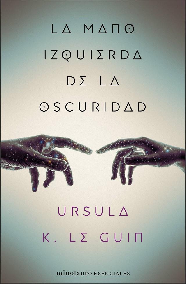 LA MANO IZQUIERDA DE LA OSCURIDAD | 9788445009314 | LE GUIN, URSULA K.