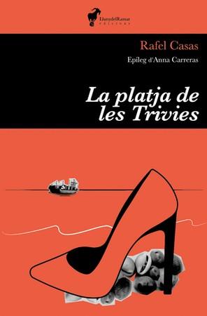 LA PLATJA DE LES TRIVIES | 9788412575262 | CASAS, RAFEL