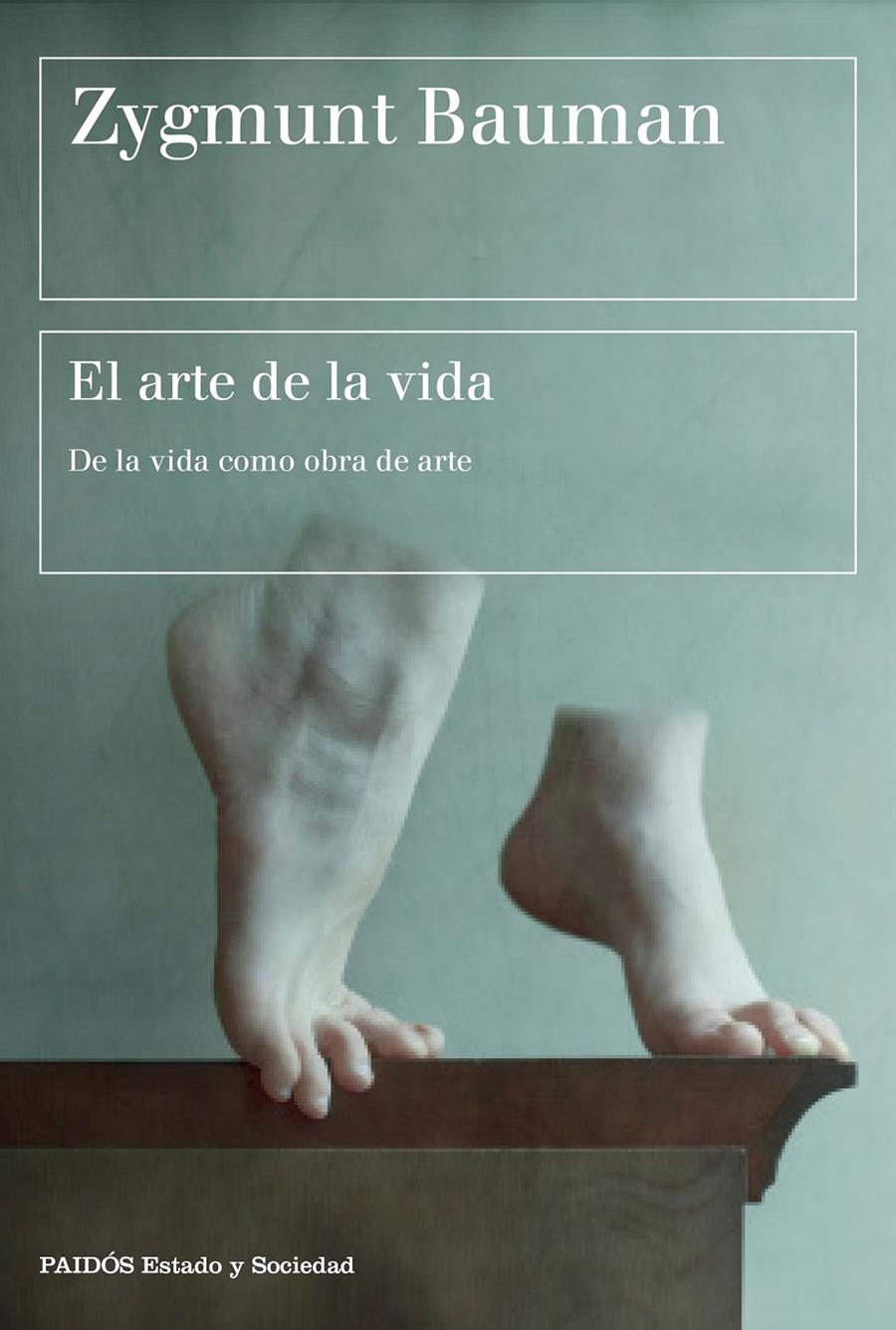 EL ARTE DE LA VIDA | 9788449333514 | ZYGMUNT BAUMAN