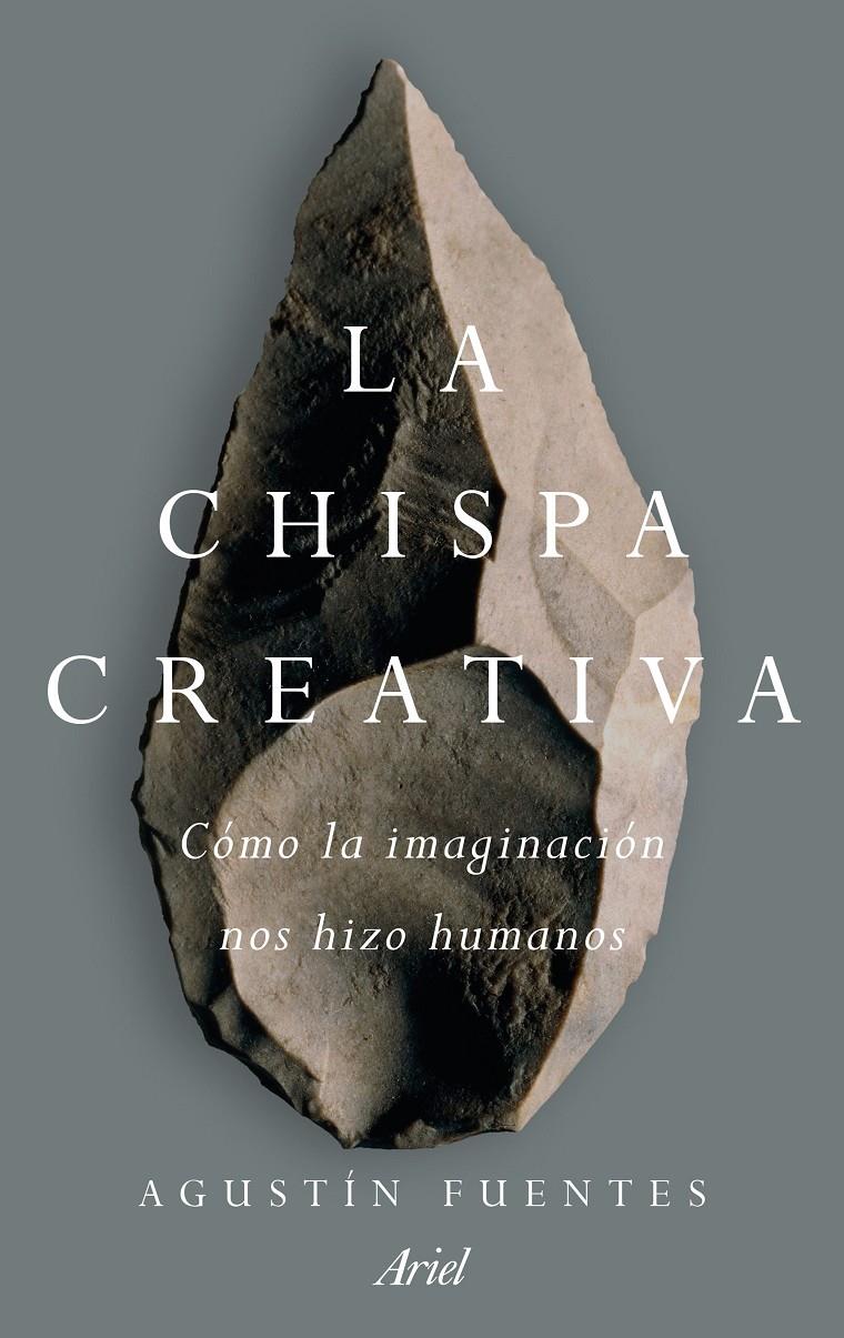LA CHISPA CREATIVA | 9788434427235 | FUENTES, AGUSTIN