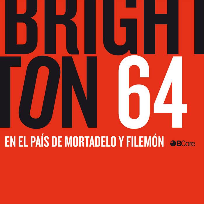 BRIGHTON 64 EN EL PAIS DE MORTADELO Y FILEMON SINGLE | BRIGHTON SINGLE