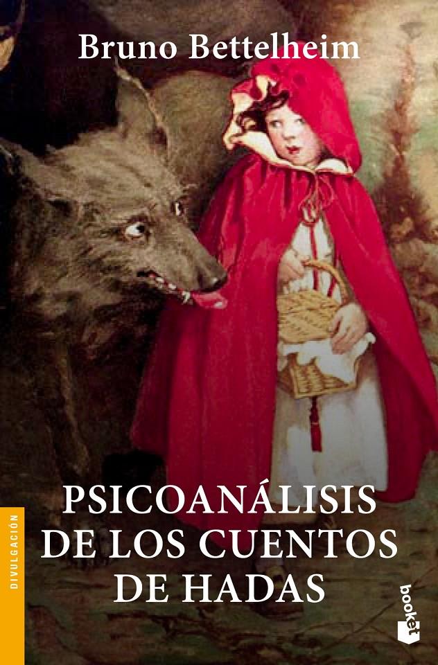 PSICOANÁLISIS DE LOS CUENTOS DE HADAS | 9788408007050 | BRUNO BETTELHEIM