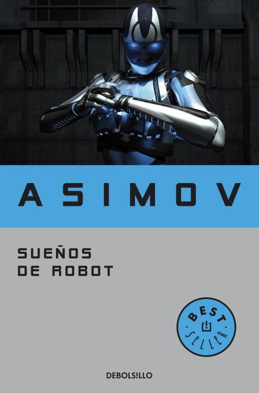 SUEÑOS DE ROBOT | 9788497931373 | ASIMOV, ISAAC