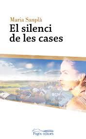 EL SILENCI DE LES CASES | 9788499758589 | SANPLÀ, MARIA