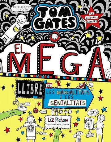 TOM GATES: EL MEGALLIBRE DE LES MANUALITATS I LES GENIALITATS | 9788499063645 | PICHON, LIZ
