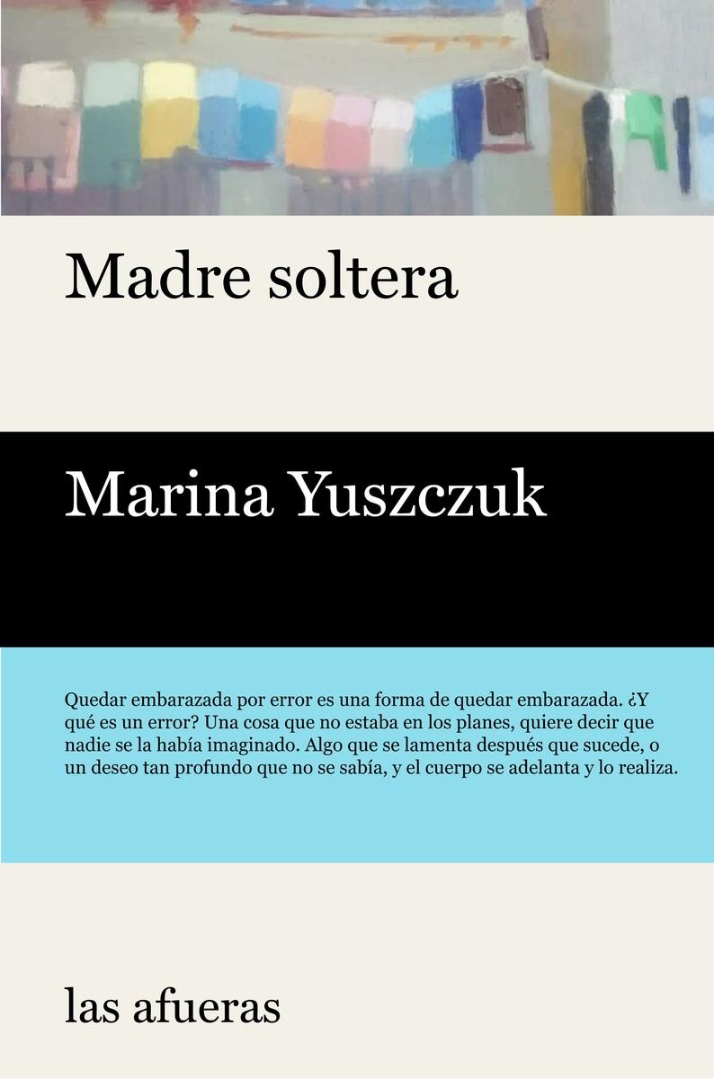 MADRE SOLTERA | 9788412145724 | YUSZCZUK,MARINA