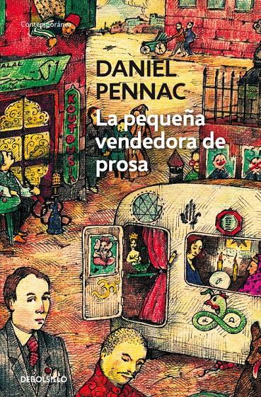 LA PEQUEÑA VENDEDORA DE PROSA (MALAUSSÈNE 3) | 9788499899152 | PENNAC,DANIEL