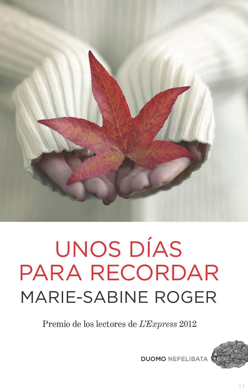 UNOS DÍAS PARA RECORDAR | 9788415355540 | ROGER, MARIE-SABINE