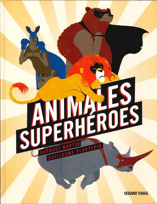 ANIMALES SUPERHEROES | 9786075274348