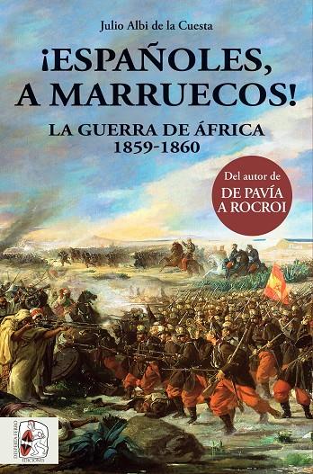 ¡ESPAÑOLES, A MARRUECOS! | 9788494649981 | ALBI DE LA CUESTA, JULIO