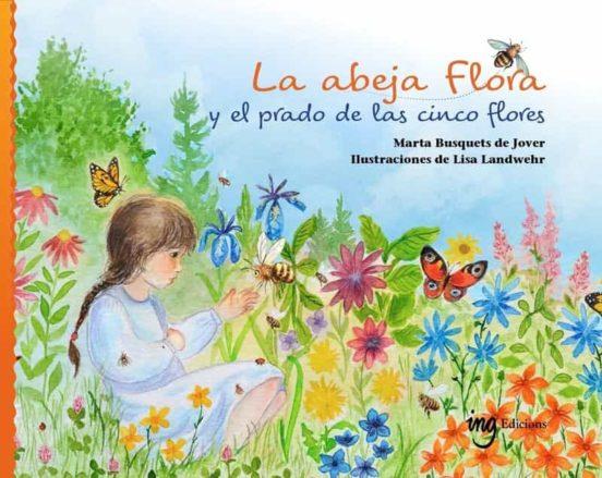 LA ABEJA FLORA Y EL PRADO DE LAS CINCO FLORES | 9788412513714 | BUSQUETS DE JOVER, MARTA