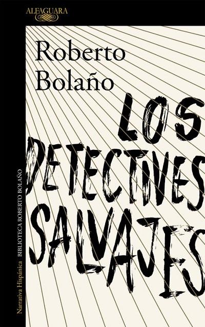 LOS DETECTIVES SALVAJES | 9788420423937 | BOLAÑO, ROBERTO