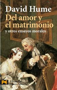 DEL AMOR Y EL MATRIMONIO Y OTROS ENSAYOS MORALES | 9788420660011 | HUME, DAVID