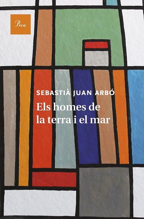 ELS HOMES DE LA TERRA I EL MAR | 9788475885681 | SEBASTIÀ JUAN ARBÓ