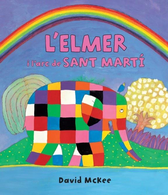 L'ELMER I L'ARC DE SANT MARTÍ (L'ELMER. PRIMERES LECTURES 17) | 9788448845728 | MCKEE, DAVID