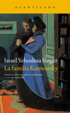 LA FAMILIA KARNOWSKY | 9788416011544 | SINGER, ISRAEL YEHOSHUA