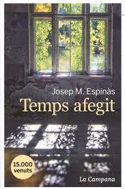 TEMPS AFEGIT | 9788416863365 | ESPINÀS, JOSEP M.