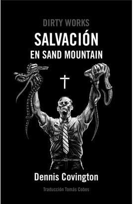 SALVACIÓN EN SAND MOUNTAIN | 9788494775048 | COVINGTON, DENNIS 