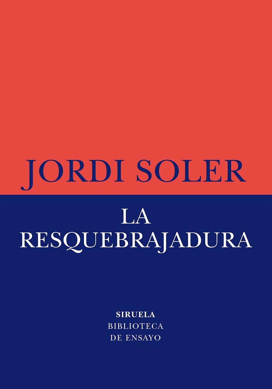 LA RESQUEBRAJADURA | 9788419553997 | SOLER, JORDI