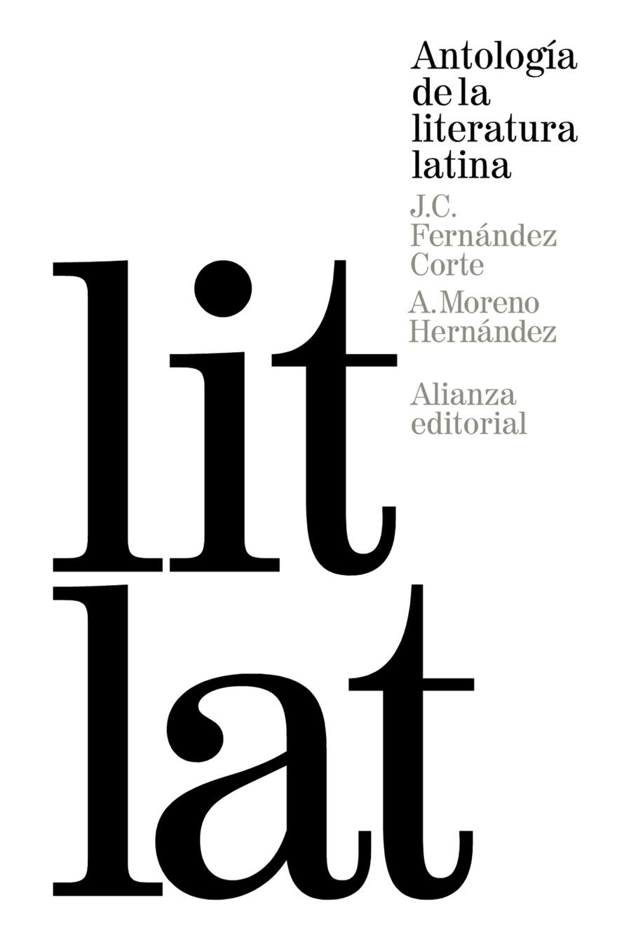 ANTOLOGÍA DE LA LITERATURA LATINA | 9788420688480 | FERNÁNDEZ CORTE, JOSÉ CARLOS/MORENO HERNÁNDEZ, ANTONIO