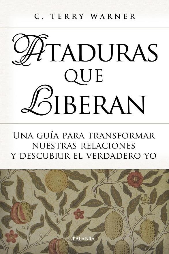 ATADURAS QUE LIBERAN | 9788490613542 | WARNER, C. TERRY
