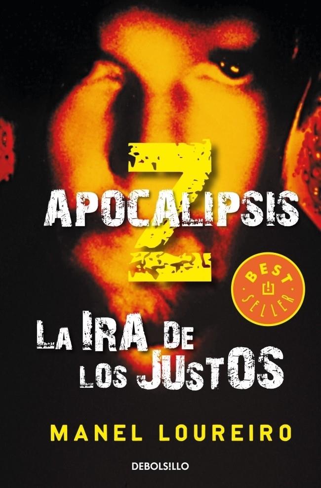 LA IRA DE LOS JUSTOS (APOCALIPSIS Z 3) | 9788499895079 | LOUREIRO,MANEL